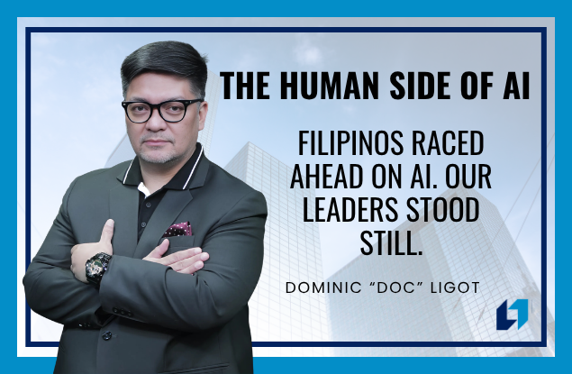 Filipinos Raced Ahead on AI. Our Leaders Stood Still.